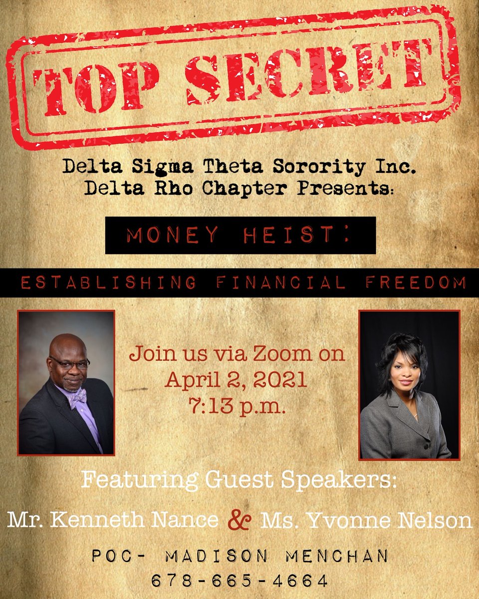 Deltarho52Dst's tweet image. Top Secret 🤫: Join the Money Heist TONIGHT as we tackle budgeting and other financial tips to help reach financial freedom.  Featuring guest speakers Mr. Kenneth Nance and Ms.Yvonne Nelson. 

#ΔPChronicles #DeltaWeek2021