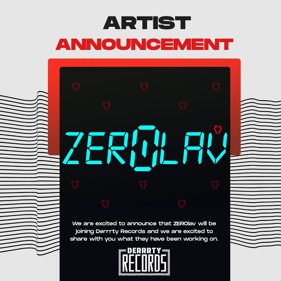 derrrtyrecords's tweet photo. We are excited to announce that ZEROlav will be joining Derrrty Records! Look out for new music from them soon! #keepitderrrty https://t.co/1SrFzX7XUt