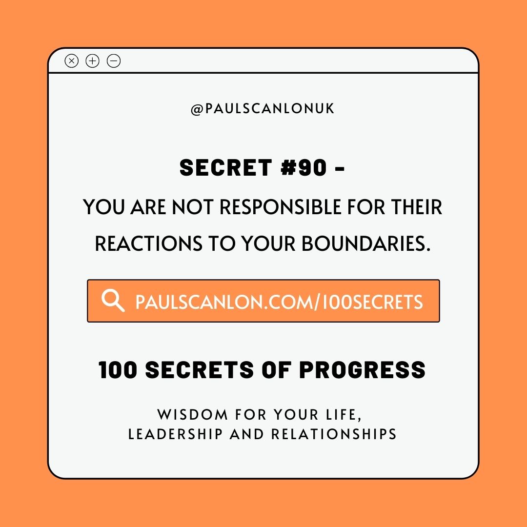 paulscanlonuk's tweet photo. Any boundary you set will be tested, remember why you set it and stick to it.
Their disrespect of your boundaries is telling you more about them than you.
#90 of - 100 Secrets Of My Progress new ebook.
Get your copy before Apr 6th - https://t.co/QvsHizRrBS
#secretsofprogress https://t.co/z8Il38Gzv5
