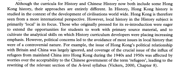 Even when local Hong Kong history was instituted, politically inconvenient topics were removed from the discourse.