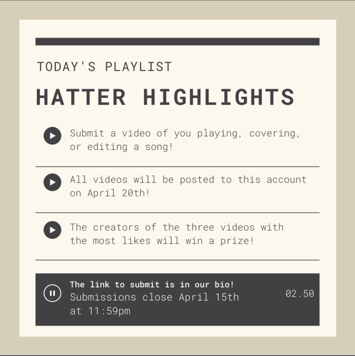 HatterNetwork's tweet photo. Hatter Network presents: Hatter Highlights! Submit a video of you playing, covering, or editing a song by April 15 and each submission will be posted here! The three videos with the most likes will win a prize! Click this link to enter!
https://t.co/MmrjLpbCUs https://t.co/LyxnOlOoSd