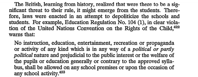 Having understood the reality that students were the primary drive of many of history's revolutions, the British advanced to depoloiticise the universities, banning 'propaganda' of any sort.