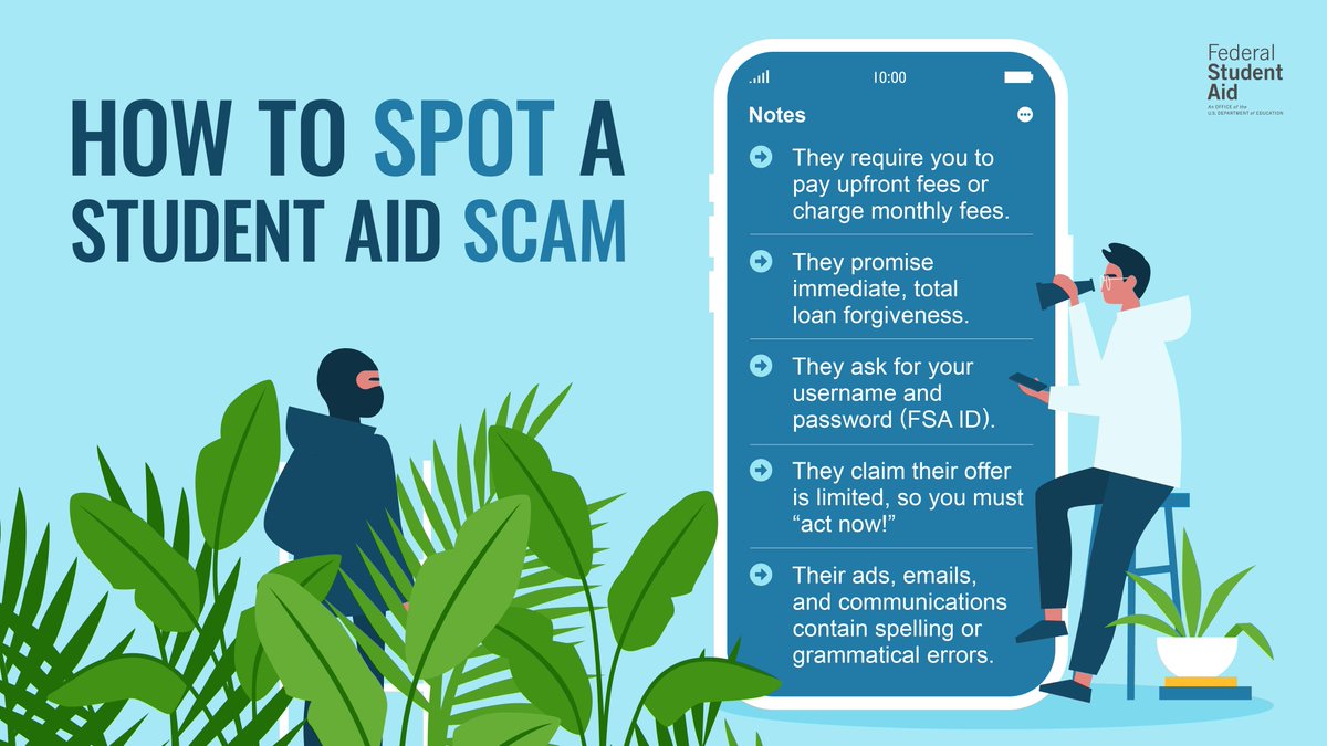 FAFSA's tweet photo. Keep a close eye out for scammers who may be looking to steal your information before federal student loan payments resume. https://t.co/I3P0gqMKFE https://t.co/UPOTgozp1u
