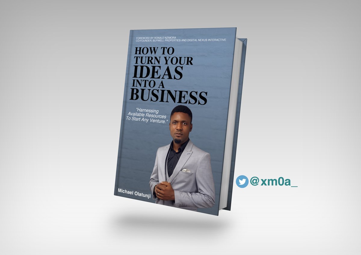 xm0a_'s tweet photo. So I decided to join @infomichaelniyi's #HowToTurnYourIdeasIntoABusiness book cover design contest.

Kindly retweet, drop a review and like. 
Gracias🙏 https://t.co/yplIa7wlrz