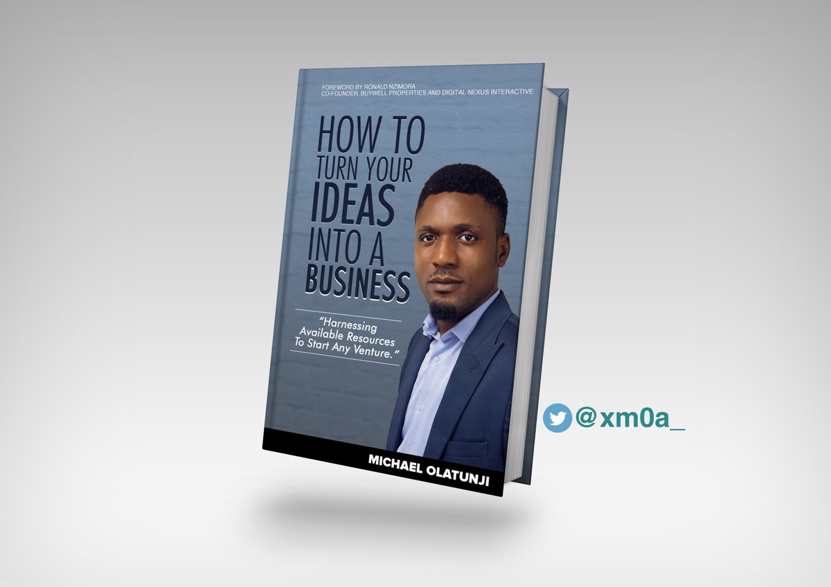 xm0a_'s tweet photo. So I decided to join @infomichaelniyi's #HowToTurnYourIdeasIntoABusiness book cover design contest.

Kindly retweet, drop a review and like. 
Gracias🙏 https://t.co/yplIa7wlrz