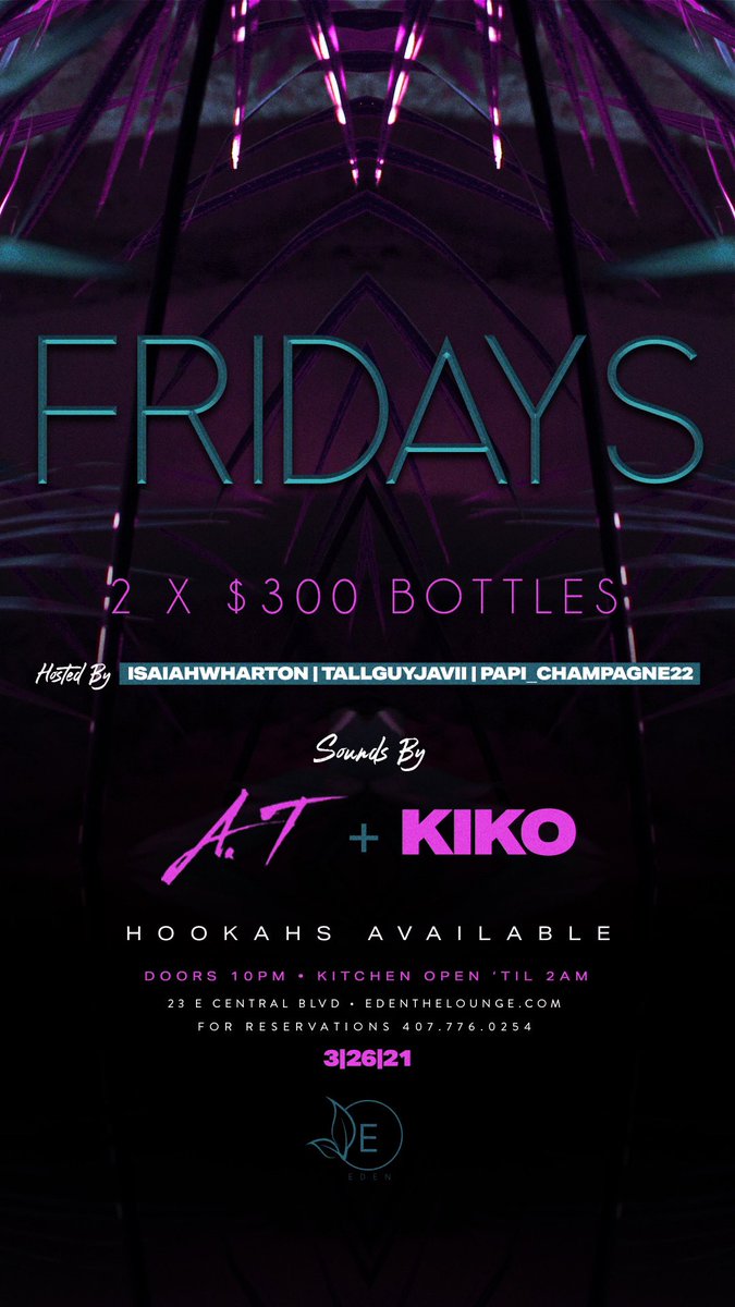 YALL KNOW WHERE WE AT EVERY FRIDAY!!!

<a href="/edenthelounge/">Eden</a> 

Come see what the hype is about!!!

🐍🍃🐍🍃🐍🍃🐍🍃🐍🍃🐍🍃🐍