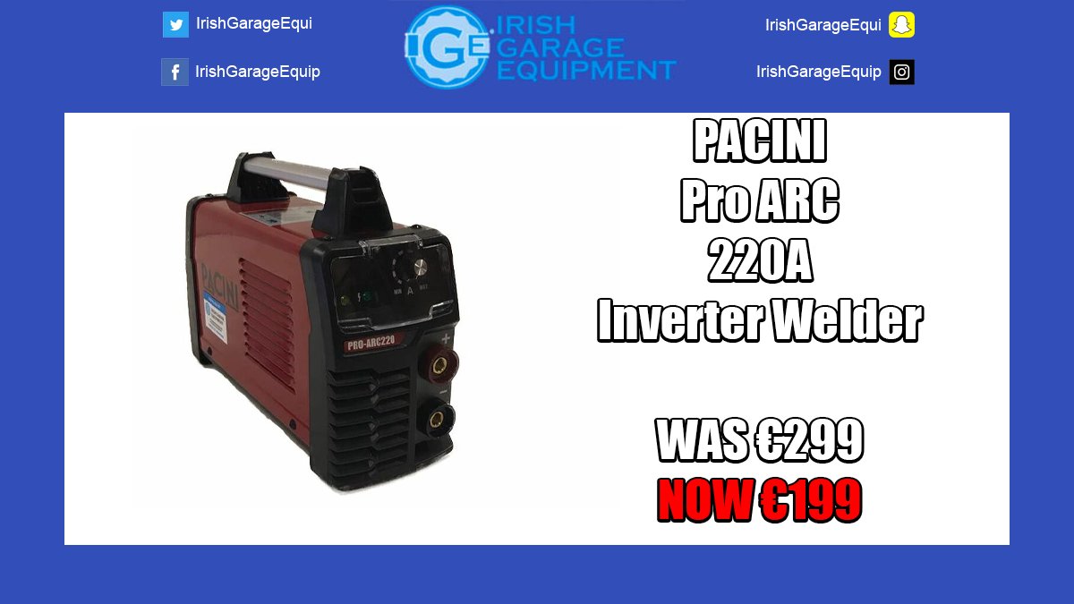 Sale!
Pro ARC 220A Inverter Welder
 €100 OFF
ige.ie/pro-arc-220a-i…