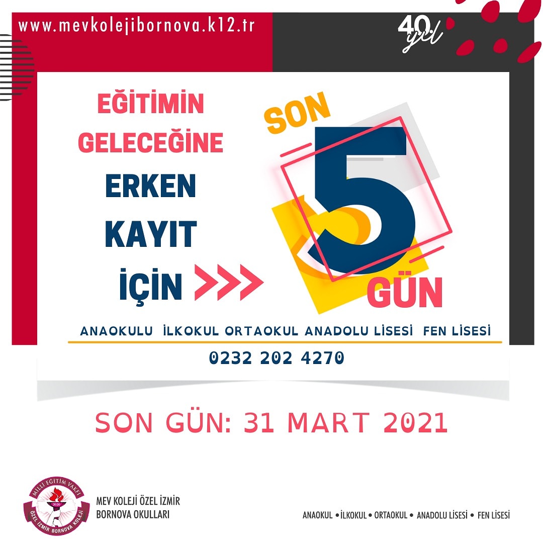 Erken Kayıt Dönemi Sona Eriyor! Son Gün 31 Mart 2021. 
Bilgi için 0 232 202 4270 numaralı telefonumuzdan bizlere ulaşabilirsiniz.