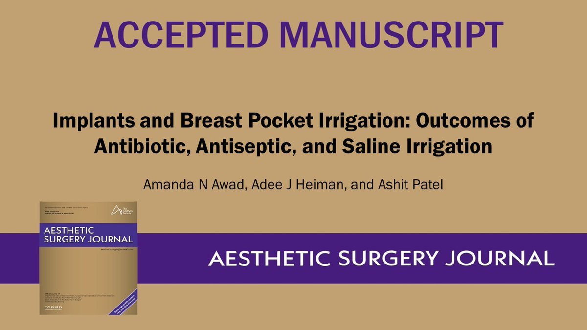 ajstang_'s tweet photo. JUST ACCEPTED! Watch for this new #breastsurgery article publishing online soon:

Implants and Breast Pocket Irrigation: Outcomes of Antibiotic, Antiseptic, and Saline Irrigation

@ASJrnl @PhaedraCress @kyleigh_vrettos @ashpatelmd https://t.co/mqccCaWWIC