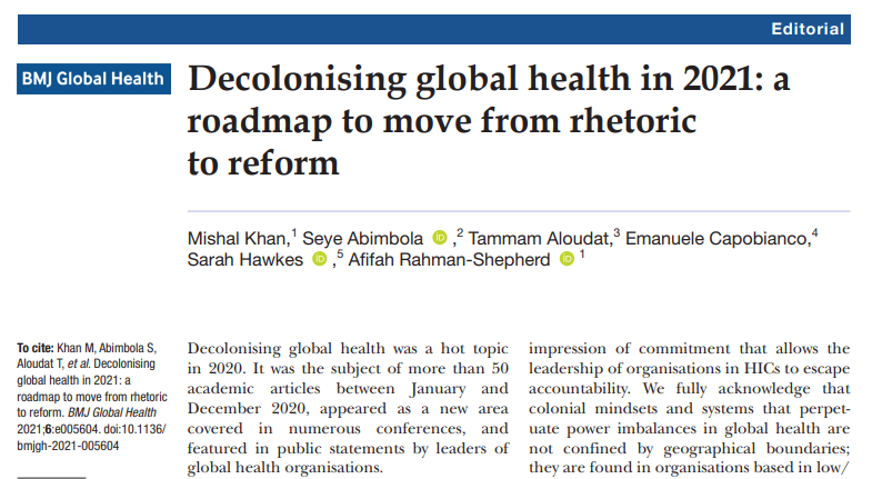 MSFsci's tweet photo. "Reform will require not only identifying specific deficiencies...but also actions to radically change the prevailing systems."

Editorial in @GlobalHealthBMJ sets out a roadmap for global health practitioners to take action on #DecolonisingGlobalHealth. https://t.co/BslX4LnUxY https://t.co/v1ofiOdOi3