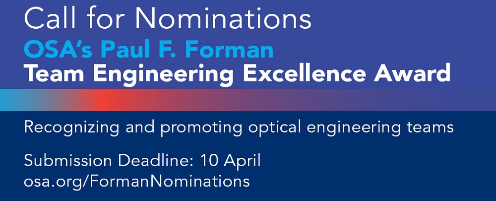 OpticaWorldwide's tweet photo. #OpenNomination - Submit a nomination for the #OSA Forman Team Engineering Excellence Award recognizing a team with outstanding achievements in #optical #engineering, education & publication. #UpcomingDeadline of 10 April. Learn more - https://t.co/1u2VnAEzMe https://t.co/fZWfYGO4K6