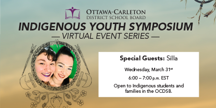 On March 31, Indigenous students &amp; families in the #OCDSB are invited to the second event of this year's Indigenous Youth Symposium with special guests Silla, who will share about their journey through music and the beauty of Inuit culture. Register: ow.ly/lIQC50E5o8q