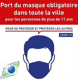 Le port du masque est obligatoire dans l’espace public  sur l'ensemble de la commune de Saint-Junien à partir du dimanche 28 mars 2021. Nous invitons tous nos locataires à respecter cette mesure et à porter un masque de protection dans tous les espaces partagés des résidences