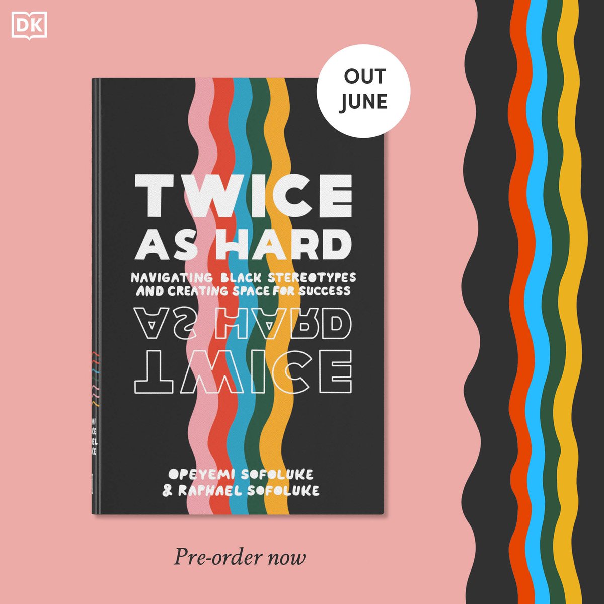 RaphaelSofoluke's tweet photo. I'm excited to reveal the cover for our book “Twice As Hard”. Published by @dkbooks Twice as Hard is now available online for pre order in the UK &amp; US and in all major retailers! 

Out June! Grab your copy now 

https://t.co/5Q0EiSNVAV https://t.co/rGqaiPNze7
