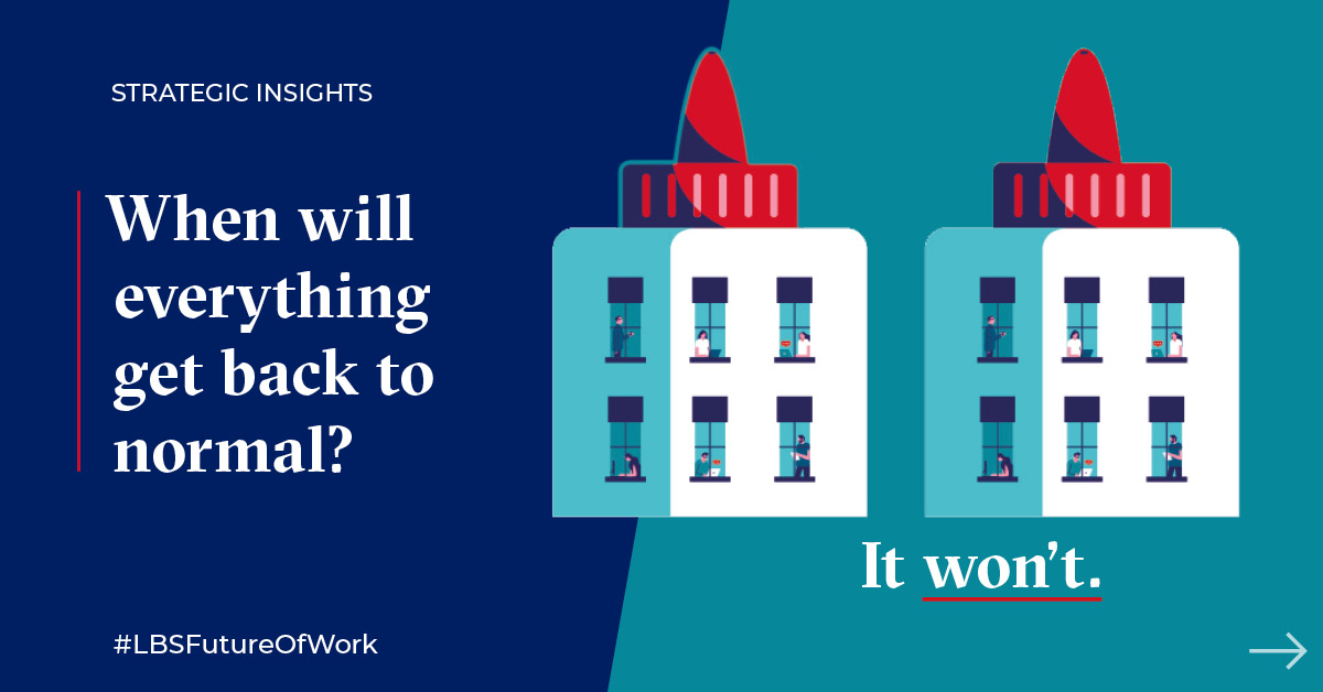LBS's tweet photo. The #FutureofWork is here. Our #NewWorkingWorld content hub will give you access to essential strategic insights from our world-class faculty members, alumni, and student community to help you better navigate today's challenges. https://t.co/F9eOPrs7UM #LBSFutureOfWork https://t.co/u9hC0NE9Su