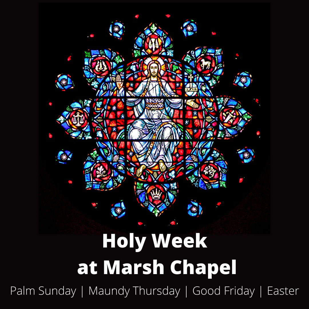 Holy Week 2021 at Marsh Chapel - for a full schedule of Holy Week Worship Opportunities visit: bu.edu/chapel/worship…