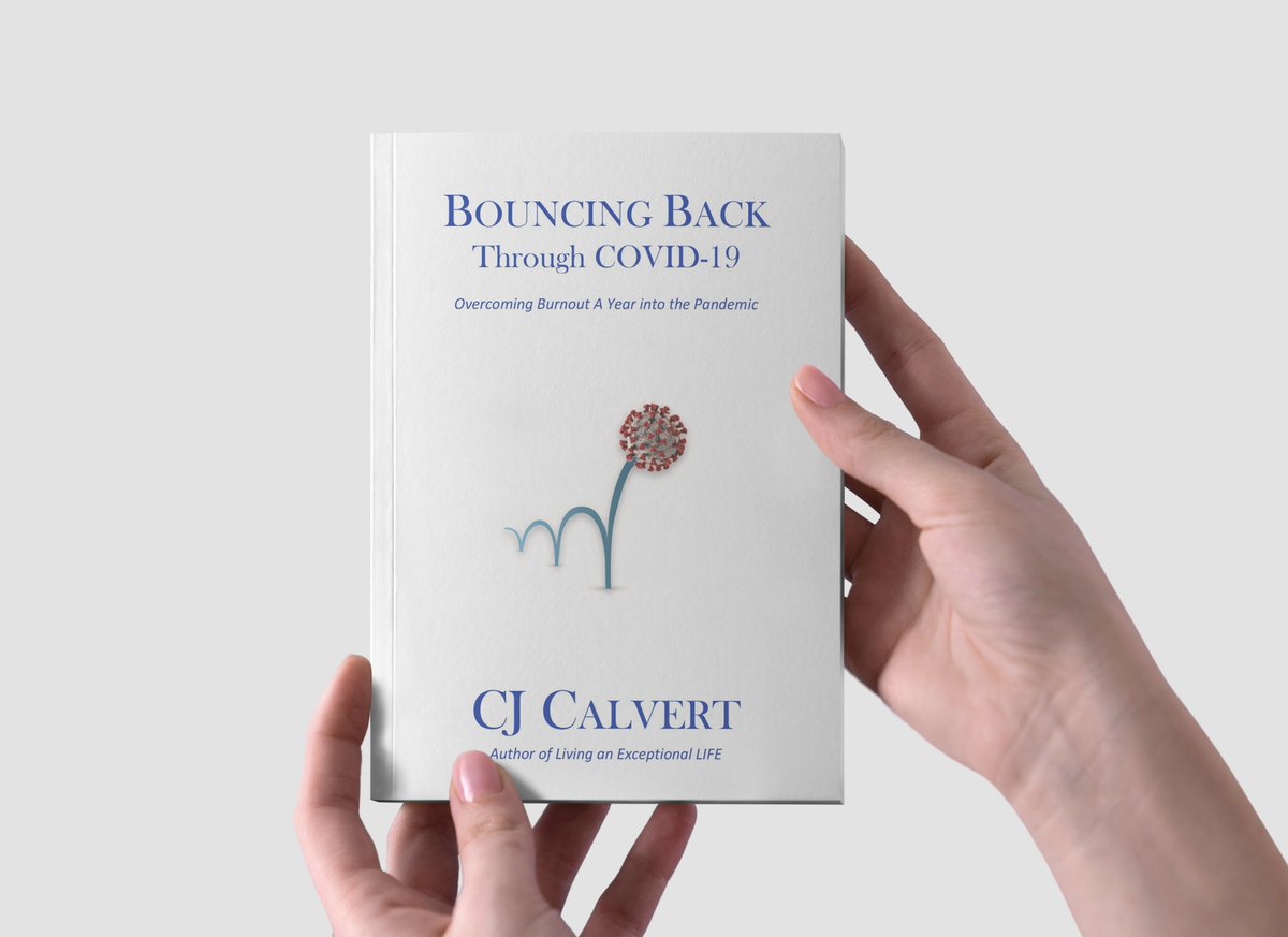 CJ_Calvert's tweet photo. Friends, I am excited to announce the launch of my latest book: 

Bouncing Back Through COVID-19: Overcoming Burnout a Year into the Pandemic

In the book, I discuss resilience, balance, gratitude, physical energy, zoom fatigue &amp; stress

https://t.co/k6ZlCjBCWy
#burnout #COVID19 https://t.co/kwMwJJAbm8
