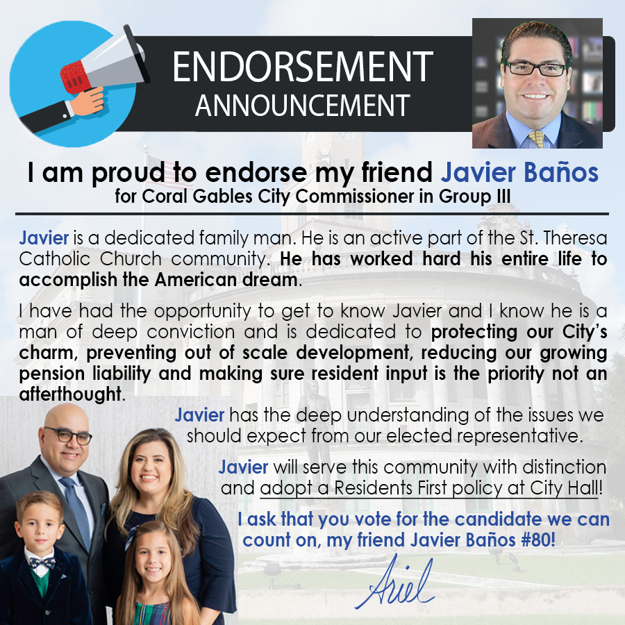 ArielFernandez's tweet photo. Proud to endorse my friend Javier Baños (@Javier4Gables) for #CoralGables Commissioner #VoteForJavier https://t.co/WTeFAx7P3t