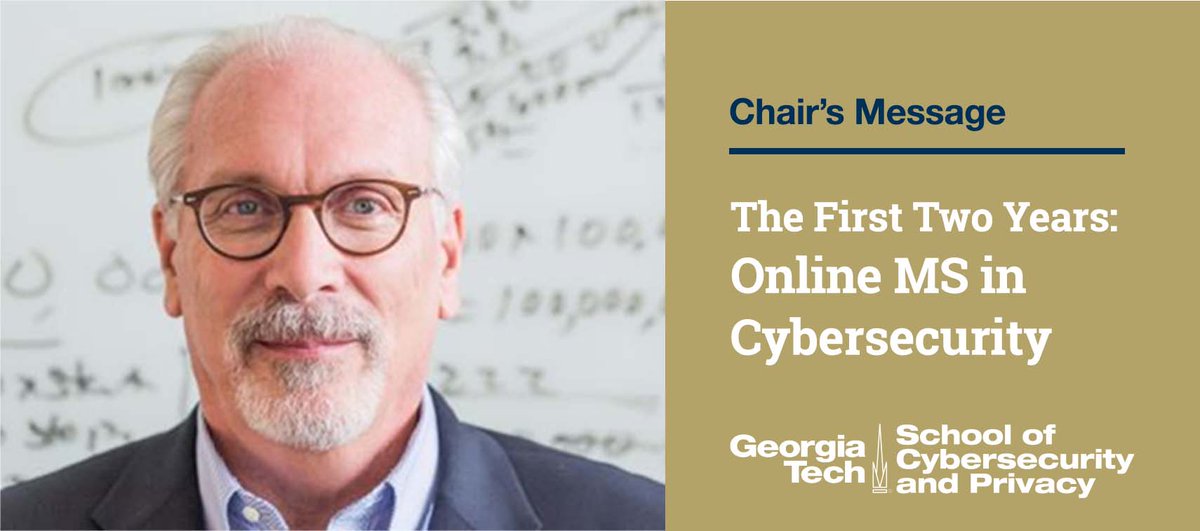 GaTechCyber's tweet photo. The First Two Years: Online Master of Science in Cybersecurity | From the desk of @richde 

@gtomscyber is succeeding in attracting top students. 2020 was a difficult year, but there is reason to be optimistic about the direction the program is taking. 

https://t.co/Iar6Rl7rXC https://t.co/tBHlUs6nXi