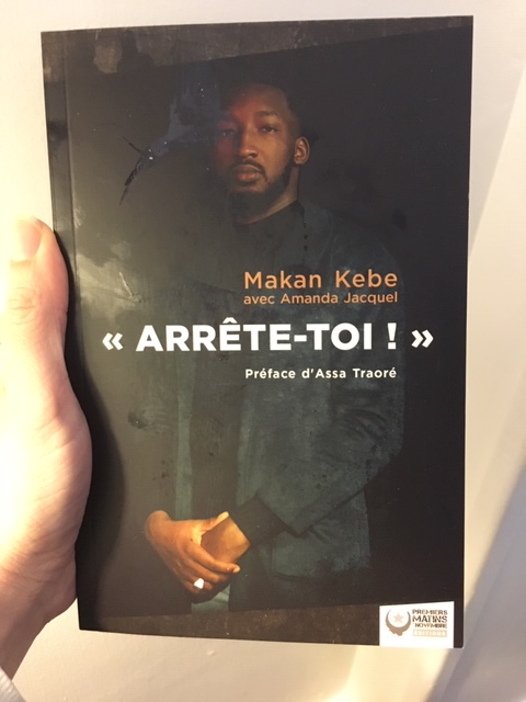 VCodaccioni's tweet image. C'est aujourd'hui que parait le livre de Makan Kebe et d'Amanda Jacquel, préfacé par Assa Traoré: "Arrête-toi"
Il retrace les violences policières subies par la famille Kebe le 25 juin 2013 et leurs conséquences sur la vie de ses membres
Merci @Amanda_Jacquel