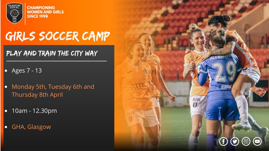 GlasgowCityFC's tweet photo. ℹ️ | SOCCER CAMP
🔶 Our Easter Soccer camp returns this year for girls aged between 7 and 13!
🔶Book your spot now!
➡️ https://t.co/UvbxGdqMIM https://t.co/5ekXSaFzKP