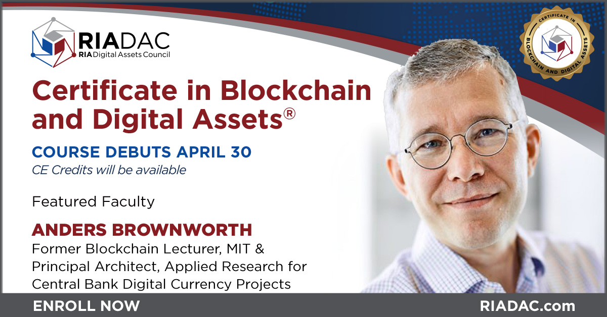 Anders Brownworth - World-Class Faculty RIADAC Certificate in Blockchain and Digital Assets®