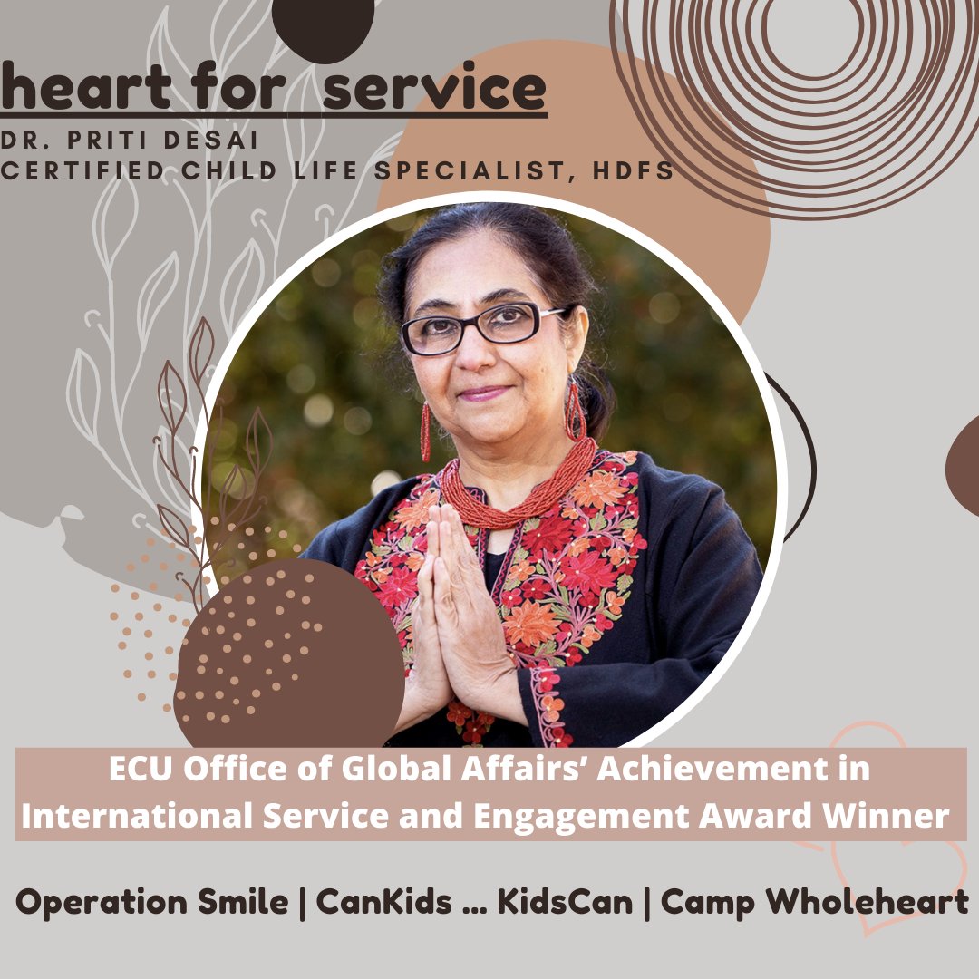 For our #FacultyFriday we are spotlighting Dr. Priti Desai! Dr. Desai is a Certified Child Life Specialist and recently was recognized by ECU's Global Affair's Office for her international work! We are thanks for her work and service to the field! #ecuhdfs #childlife #hdfs #ecu