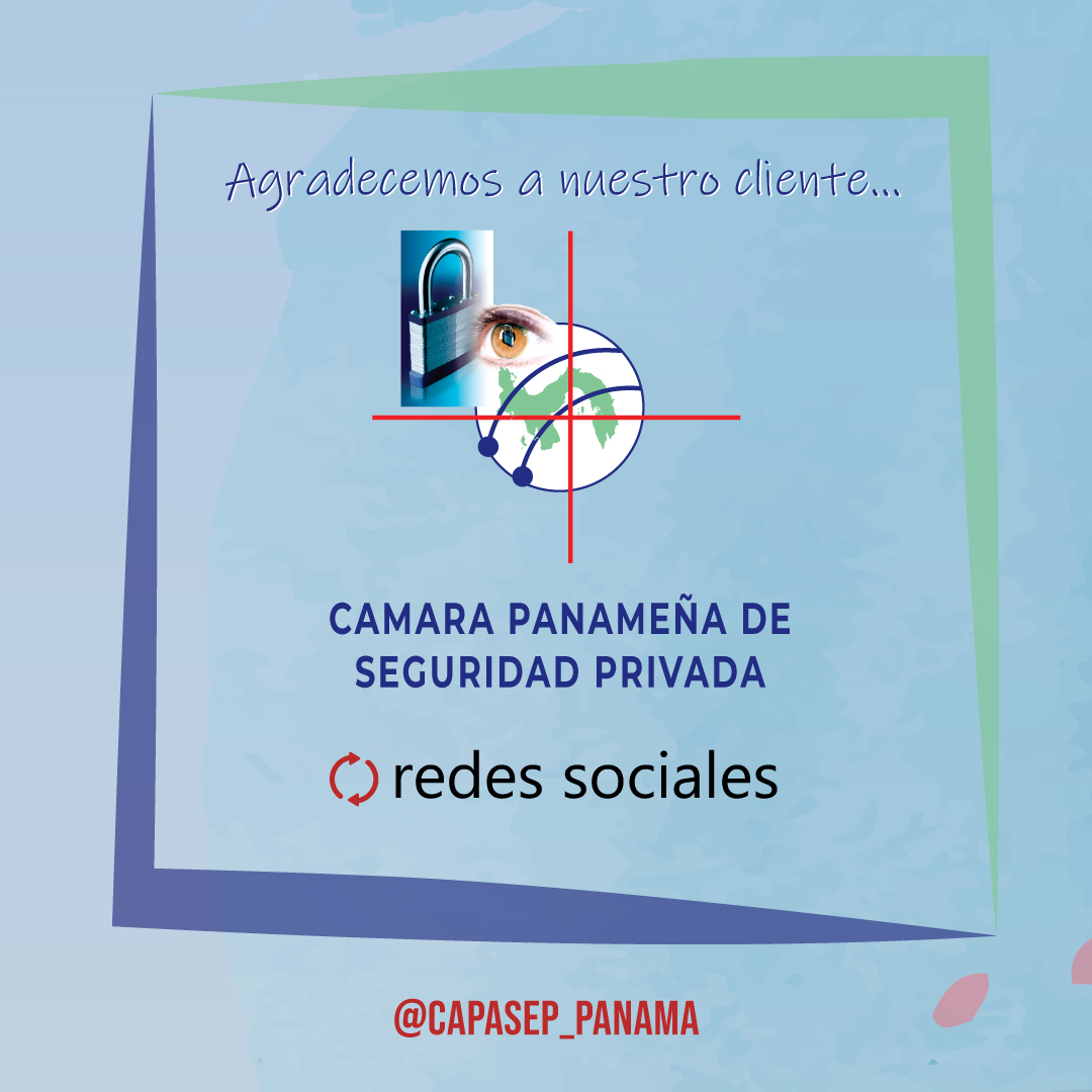 EshoPanama's tweet photo. CAMARA PANAMEÑA DE SEGURIDAD PRIVADA
Agradecemos a nuestro cliente CAPASEP por permitirnos participar en sus proyectos de redes sociales y servicios digitales en el ramo de seguridad privada.
https://t.co/M4NDe8TlP3
6073-5468 – lcaballero@eshopanama.com
#capasep #eshopanama #pty https://t.co/d7PY2Yqf4H