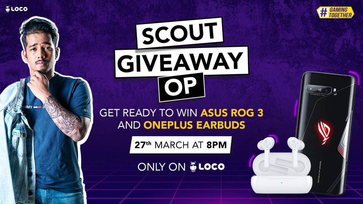 GetLocoNow's tweet photo. You wanted it, you got it! 🚨🚨🚨🚨 Get ready for @scouttanmay's OP giveaway tomorrow at 8 pm and stand a chance to win #ASUSROG3 and #OnePlusEarbuds 🔥🔥🔥🔥 https://t.co/Dz1B5IHix9 https://t.co/XvDibKjFKb