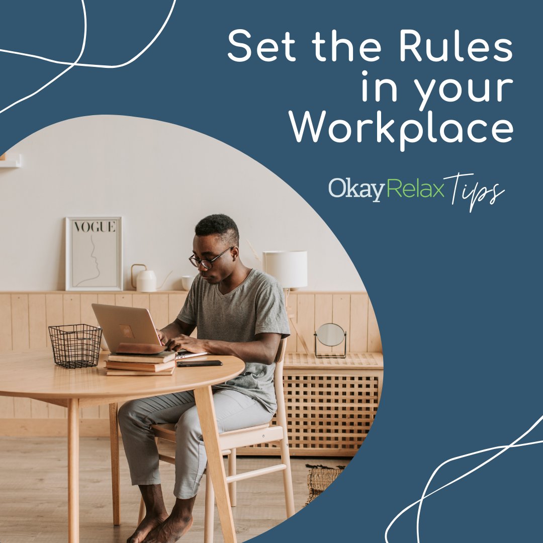 OkayRelaxHQ's tweet photo. Since almost all of us are still working from home, it's important to set some ground rules in your remote workplace. Treat it just like your space in an actual office. This is to make sure that your productivity doesn't suffer from any distractions while you work. #OkayRelaxTips https://t.co/KQo4QdEJUS