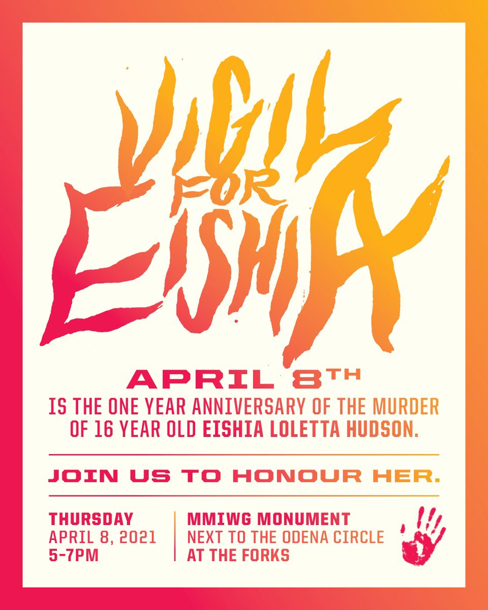 StrikePoster's tweet photo. We are again humbled &amp; honoured to produce this graphic for the family of Eishia Hudson for the vigil held in her memory, April 8th at the Forks. We hope to see you there in solidarity with the family and for all MMIWG.
—
#justiceforeishiahudson #notanotherindigenouslife https://t.co/c9huxdT8Gg