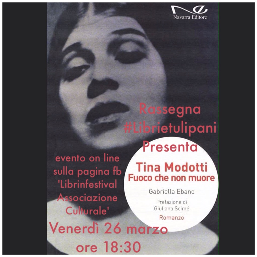 fb.me/e/1gG7NwFbD?ti… #Librinfestival Tina Modotti fuoco che non muore #GabriellaEbano <a href="/NavarraEditore/">Navarra Editore</a> <a href="/TostiDi/">Silvia Di Tosti</a>