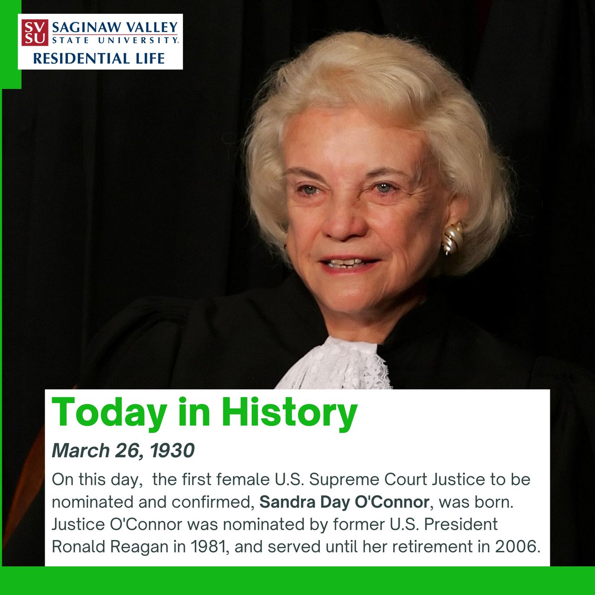 Today is Justice Sandra Day O'Connor's birthday! Fun fact, Justice O'Connor went to Stanford Law School at the same time as Chief Justice William Rehnquist! #SandraDayOConnor #FunFactFriday #WomensHistoryMonth  #SVSUResLife #svsu