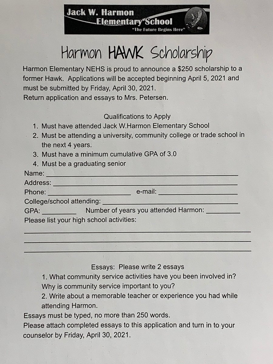 Harmon Hawk Scholarship. If you are a senior and attended Harmon this is a great scholarship for you!