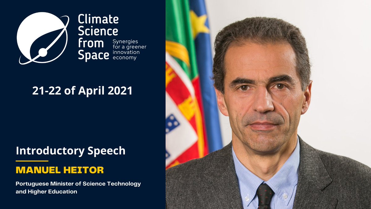 CSS_Conference's tweet image. The @CSS_Conference is organised within the frame of the @2021PortugalEU with the support of the @EU_H2020.
Introductory speech by Manuel Heitor,🇵🇹Minister of Science, Technology and Higher Education. 
#EU2021PT #ClimateScienceSpace #Conference