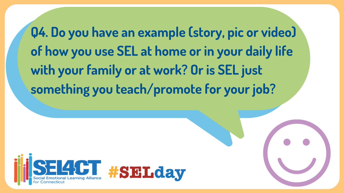SEL4CT's tweet photo. Q4. Do you have an example (story, pic or video) of how you use SEL at home or in your daily life with your family or at work? Or is SEL just something you teach/promote for your job? #SELday #SEL4CT https://t.co/vEp2ik9PBa