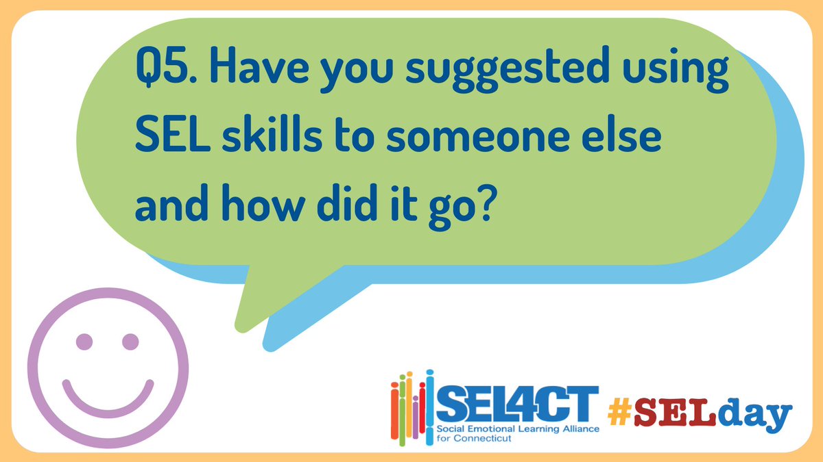 SEL4CT's tweet photo. Q5. Have you suggested using SEL skills to someone else and how did it go? #SELday #SEL4CT https://t.co/4SAljHcfhD