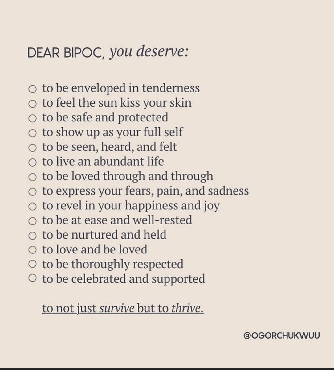 Dear BIPOC, you deserve...