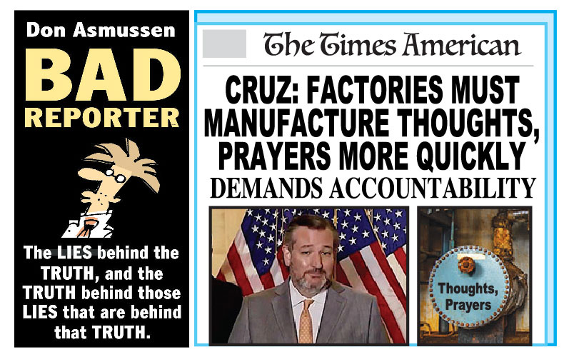 BAD REPORTER 'THOUGHTS &amp; PRAYERS FOREVER'
at sfchronicle.com/bad_reporter      
#GunReformNow    
#GunControlNow 
#GunReformNow 
#ColoradoStrong