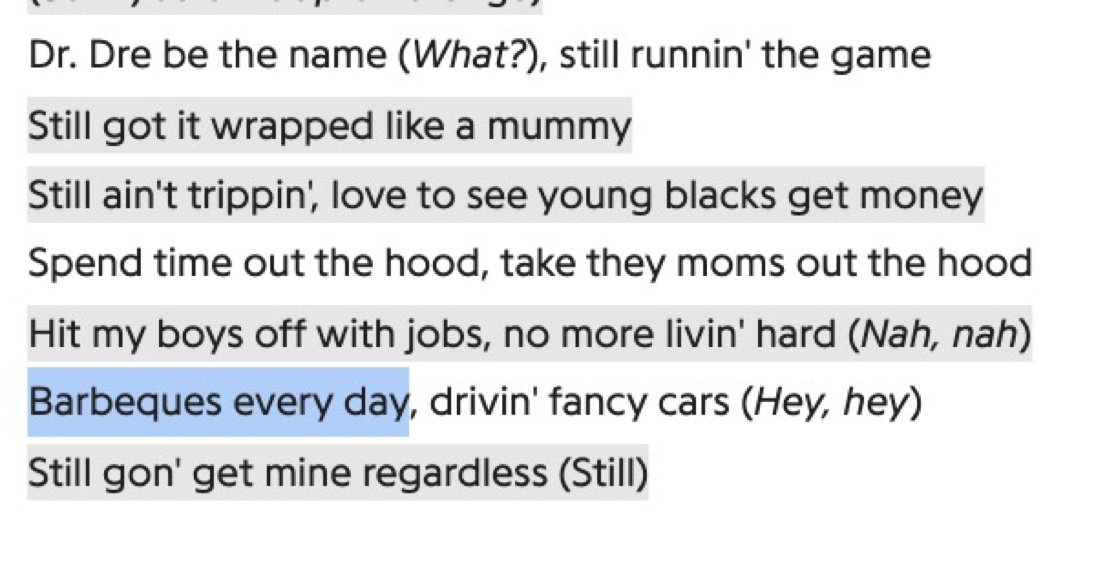 thedad's tweet photo. Love how in Still D.R.E. by Dr Dre, he describes how great he's livin and he puts "barbeques every day" right alongside drivin fancy cars 

Grill D.R.E. 🍖 https://t.co/8gjRKufVDz