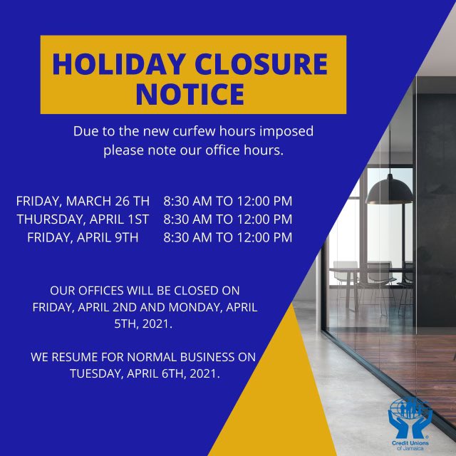 CreditUnionsJa's tweet photo. Please take note of the following office hours for the Jamaica Co-operative Credit Union League.

#creditunionsofjamaica #fimicreditunion https://t.co/PZlULr1ECl