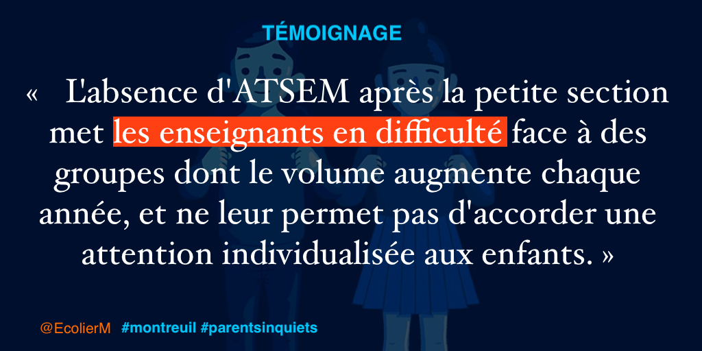 EcolierM's tweet photo. ✏️ Témoignage #ecole @montreuil 

"L'absence d'ATSEM après la petite section met les enseignants en difficulté face à des groupes dont le volume augmente chaque année, et ne leur permet pas d'accorder une attention individualisée aux enfants."

@PatriceBessac #parentsinquiets https://t.co/zCht9garBO