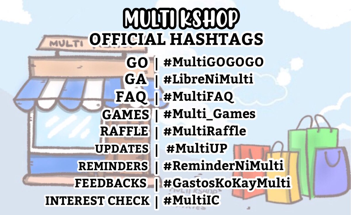 MultiKshop's tweet photo. Official Hashtags
GO | #MultiGOGOGO
GA | #LibreNiMulti
FAQ | #MultiFAQ
GAMES | #Multi_Games
RAFFLE | #MultiRaffle
UPDATES | #MultiUP
REMINDERS | #ReminderNiMulti
FEEDBACKS | #GastosKoKayMulti 
INTEREST CHECK | #MultiIC https://t.co/oDvnaBn16Z