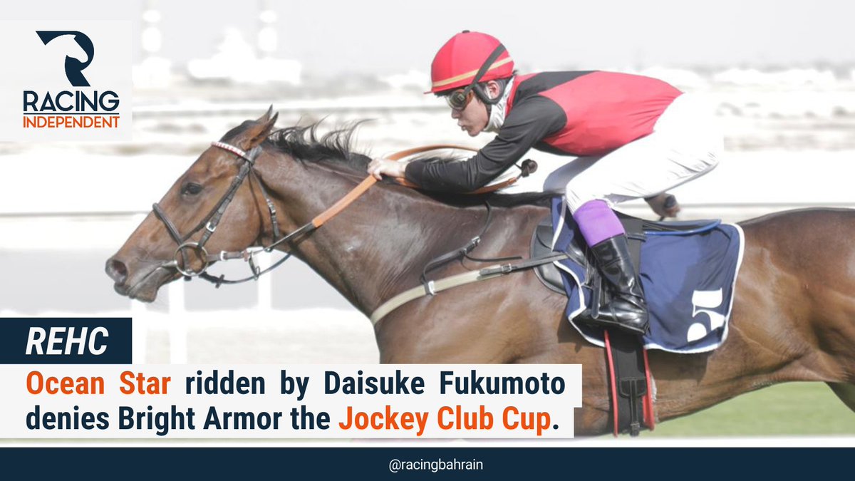 independent_bh's tweet photo. Ocean Star ridden by @D_Fukumoto denies Bright Armor the Jockey Club Cup.

#HorseRacing #Bahrain #REHC https://t.co/4bQ6rkWQkW