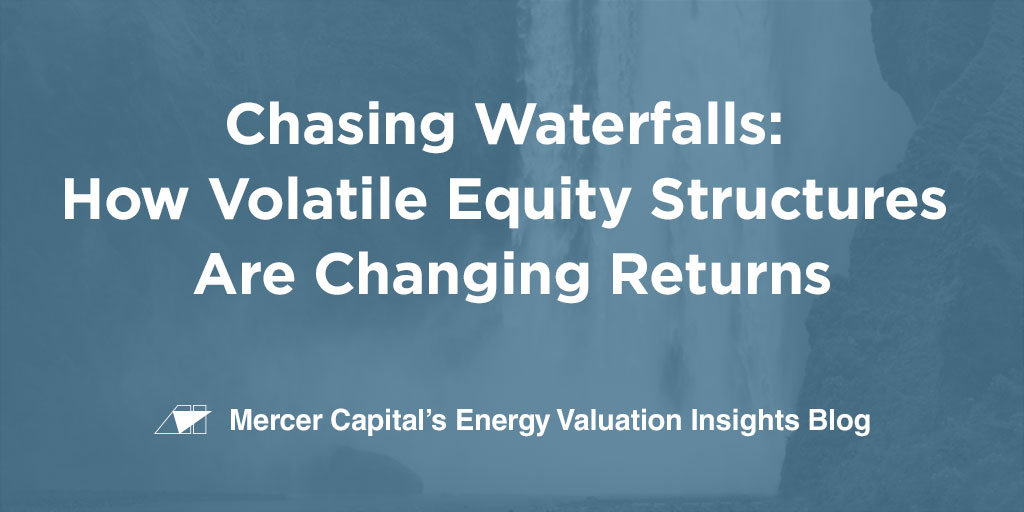 MercerEnergy's tweet image. The ebbs and flows of #equity and #entity structures can change volatility causing an #equitydistribution waterfall | mer.cr/3lvRjNj?utm_ca…