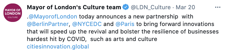 ICYMI: <a href="/NYCEDC/">NYCEDC</a>, <a href="/LDN_Culture/">Mayor of London's Culture team</a>, <a href="/BerlinPartner/">Berlin Partner</a>, &amp; <a href="/Paris/">Paris</a> are working together to accelerate their cultural and creative industries' recovery from COVID-19. Learn more at citiesinnovation.global.