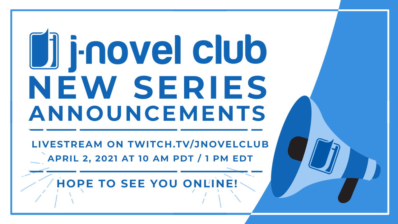 Uzivatel J Novel Club Na Twitteru Announcement Livestream Tune In To Our Twitch Livestream On Friday April 2 At 10 Am Pdt 1 Pm Edt As We Reveal Some New Series