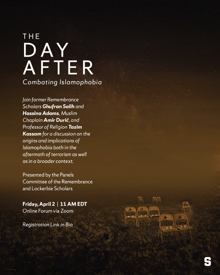 SURemembrance's tweet photo. On Friday, April 2nd at 11am EDT, we will be hosting the virtual panel, “The Day After: Combating Islamophobia”. The panel will feature former Remembrance Scholars Ghufran Salih &amp; Hassina Adams, Muslim Chaplain Amir Duric, and Professor of Religion Tazim Kassam. (1/2) https://t.co/NNnY7Qv5Zz