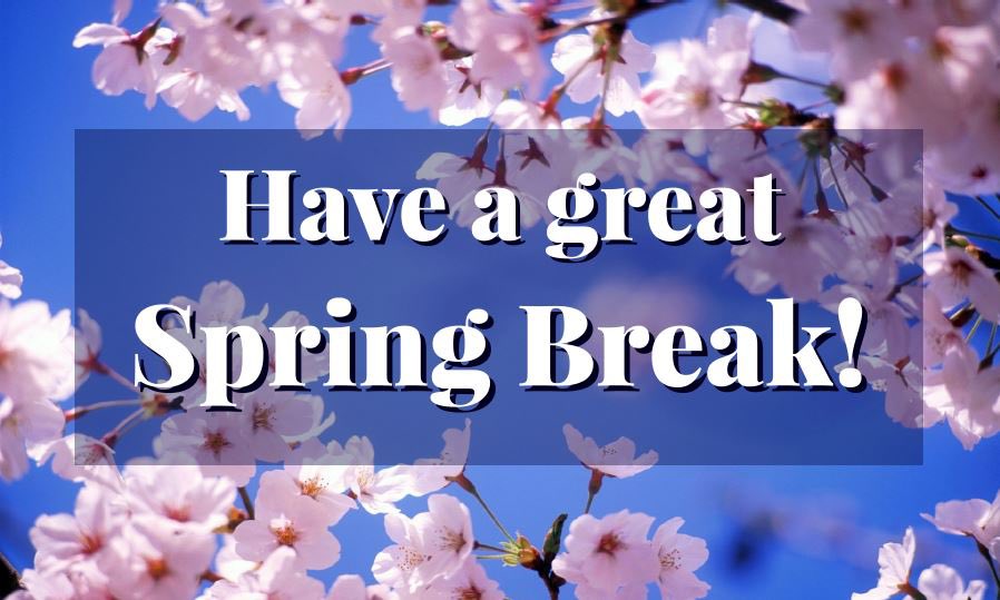Enjoy your Spring Break, Vikings! ☀️
