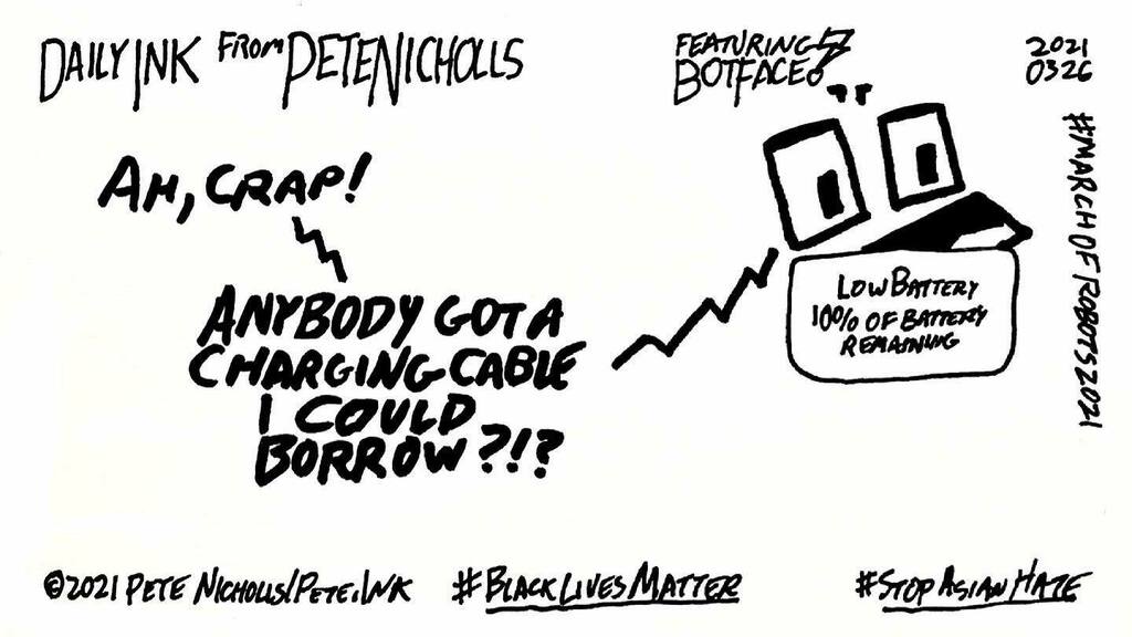 petenicholls_'s tweet photo. Uh-oh—#BotFace experiences one of the universal truths about tech in today’s #DailyInkFromPeteNicholls #DailyInk #dailydrawing #drawingdaily #drawing #inkdrawing #iamdrawing #webcomic #webcomics #MarchOfRobots #MarchOfRobots2021 #CreateWithXenceLabs https://t.co/aB2fEyC69K